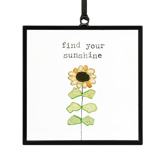 Find Your Sunshine Suncatcher