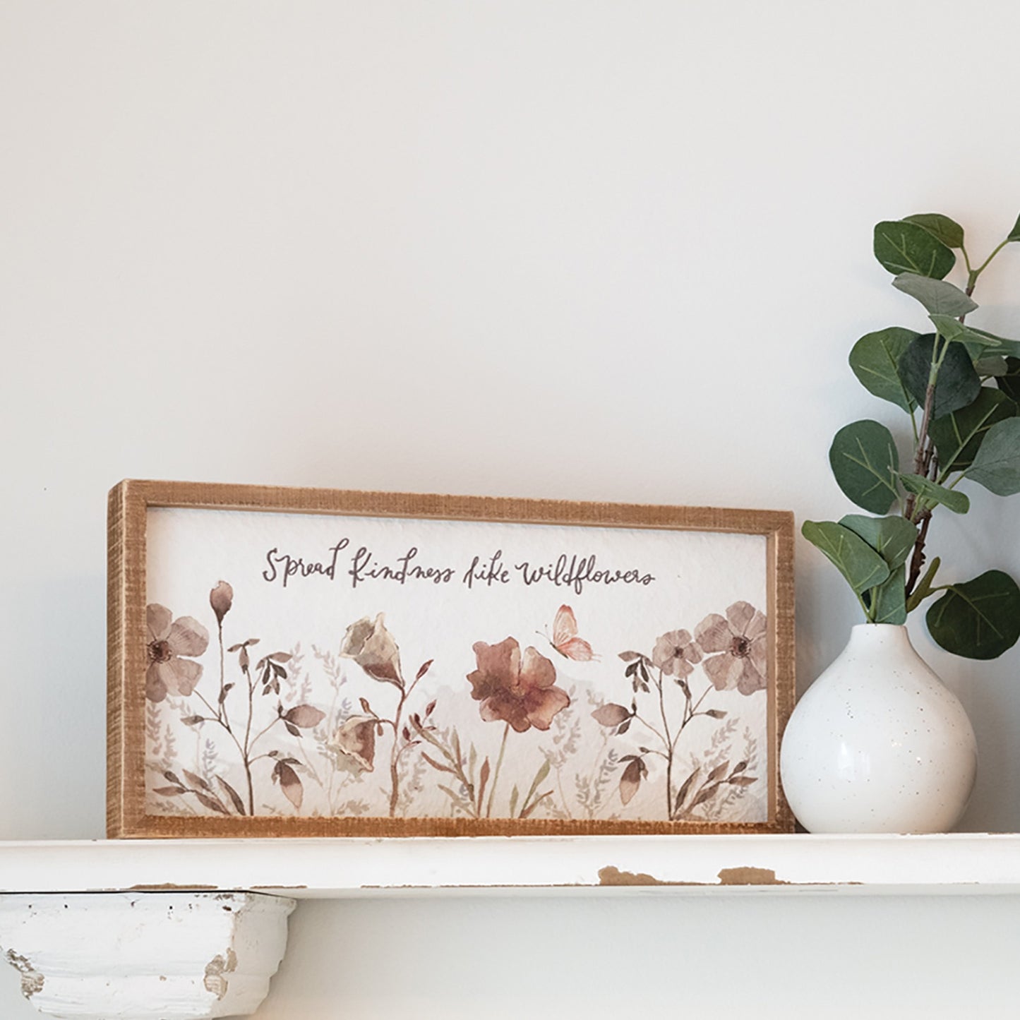 Kindness Like Wildflowers Decor Sign